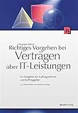 Richtiges Vorgehen bei Verträgen über IT-Leistungen by 