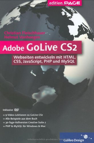 Download Adobe GoLive CS2: Webseiten entwickeln mit HTML, CSS, JavaScript, PHP und MySQL (Galileo Design) Download Adobe GoLive CS2: Webseiten entwickeln mit HTML, CSS, JavaScript, PHP und MySQL (Galileo Design)