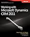 Working with Microsoft Dynamics CRM 2011 by