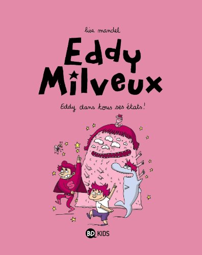 couverture de : Eddy dans tous ses &eacute;tats !