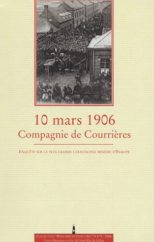 couverture de : 10 mars 1906, Compagnie de Courrières