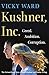 Kushner, Inc.: Greed. Ambition. Corruption. The Extraordinary Story of Jared Kushner and Ivanka Trump (English Edition) by Vicky Ward