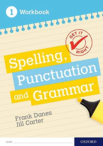 Get It Right: KS3; 1114: Spelling, Punctuation and Grammar workbook 1: With all you need to know for your 2021 assessme