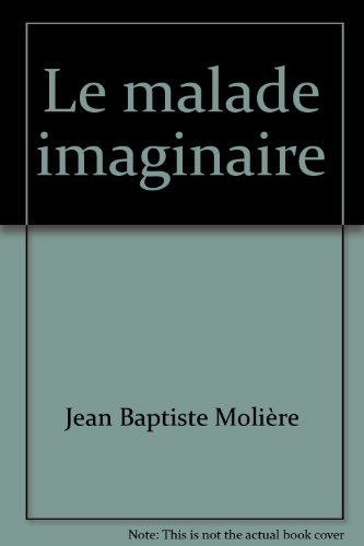 couverture de : Le malade imaginaire