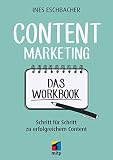 Content Marketing - Das Workbook: Schritt für Schritt zu erfolgreichem Content (mitp Business) by Ines Eschbacher