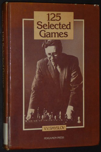 Download 125 Selected Games (Pergamon Russian Chess)
