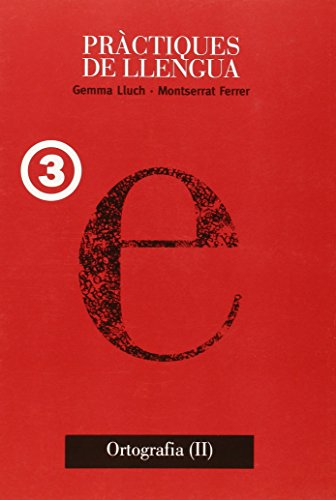 Ortografia ii (pràctiques de llengua)