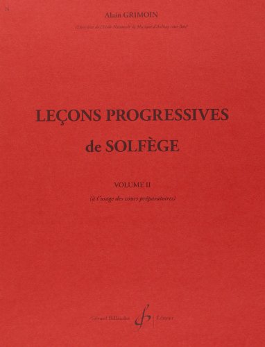 Télécharger 32 Lecons Progressives de Solfege Volume 2 livre En ligne