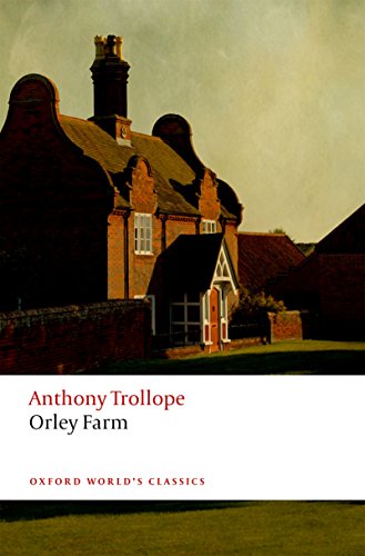 Orley Farm (Oxford World's Classics) (English Edition) Orley Farm (Oxford World's Classics) (English Edition)