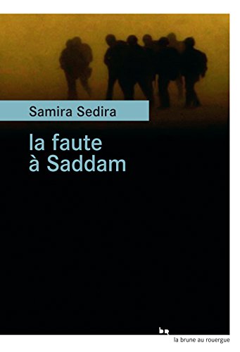 couverture de : La faute &agrave; Saddam
