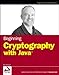 Beginning Cryptography with Java (Programmer to Programmer) by