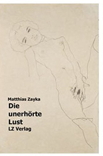 Die unerhörte Lust