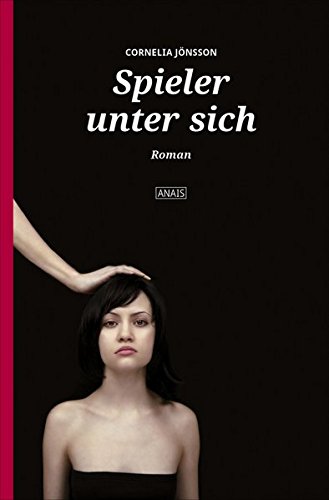 Spieler unter sich (Anais)