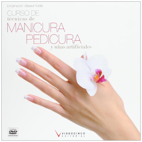 Curso tecnicas de de manicura, pedicura y unas artificiales / Techniques course of Manicure, pedicure & artificial nails