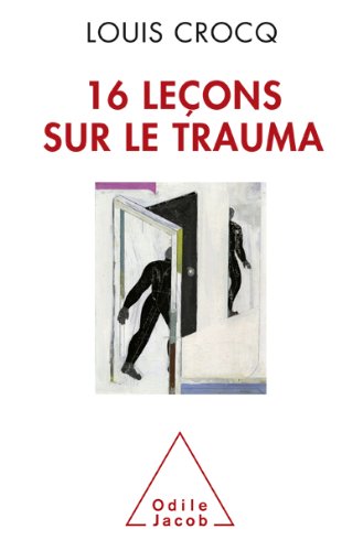 16 Leçons sur le trauma (Sciences Humaines)