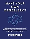 Make Your Own Mandelbrot (English Edition) by 