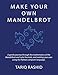 Make Your Own Mandelbrot (English Edition) by 
