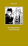 Die Handwerkerverschwörung (Geschenkbuchreihe) by 