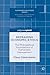 Reframing Economic Ethics: The Philosophical Foundations of Humanistic Management (Humanism in Business Series) by Claus Dierksmeier