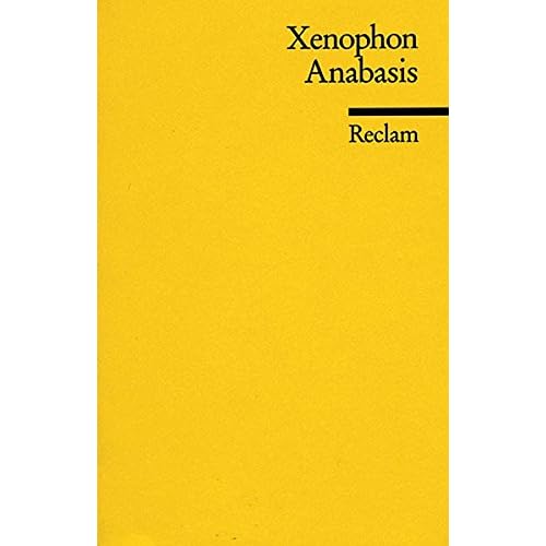 Anabasis (Reclams Universal-Bibliothek, Band 1184) Anabasis (Reclams Universal-Bibliothek, Band 1184)