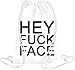 Produktbild Hey Fuck Face Slogan Drawstring bag