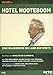 Hotel Nooteboom [Edizione: Germania]
