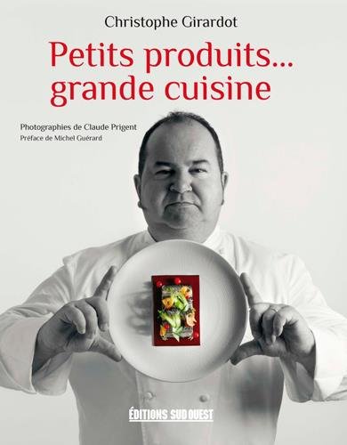 Télécharger PETITS PRODUITS ... GRANDE CUISINE PDF