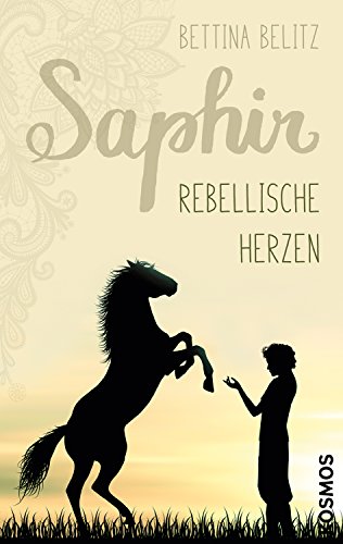 Preisvergleich Produktbild Saphir - Rebellische Herzen