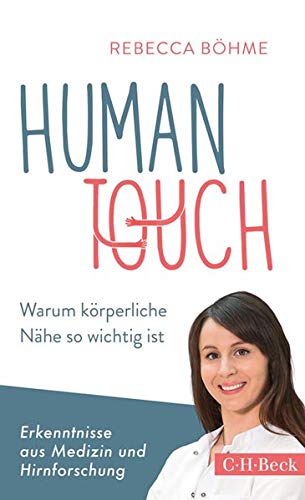 Preisvergleich Produktbild Human Touch: Warum körperliche Nähe so wichtig ist
