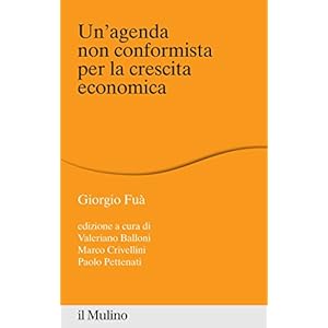 Un'agenda non conformista per la crescita economica (Percorsi)
