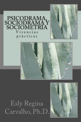 Download Psicodrama, Sociodrama y Sociometría Download Psicodrama, Sociodrama y Sociometría