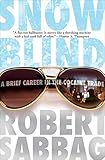 Snowblind: A Brief Career in the Cocaine Trade (English Edition) by