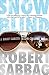 Snowblind: A Brief Career in the Cocaine Trade (English Edition) by