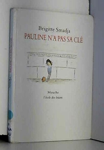 <a href="/node/13316">Pauline n'a pas sa clé</a>
