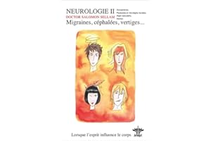 Lorsque l'esprit influence le corps - Migraines, céphalées, vertiges Vol. 5