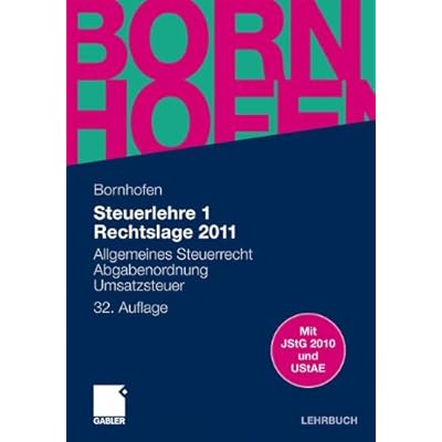 [PDF] Bornhofen Steuerlehre 1 LB: Steuerlehre 1 Rechtslage 2011: Allgemeines Steuerrecht - Abgabenordnung - Umsatzsteuer KOSTENLOS DOWNLOAD