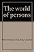 The world of persons