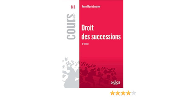Amazon Fr Droit Des Successions 3e Ed Leroyer Anne Marie Livres