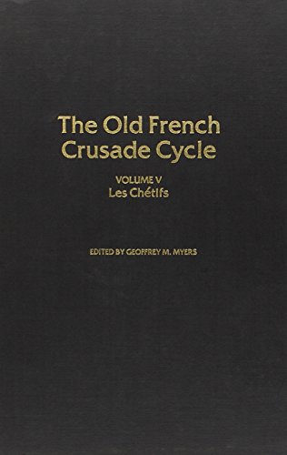 Les Chetifs: The Old French Crusade Cycle livre