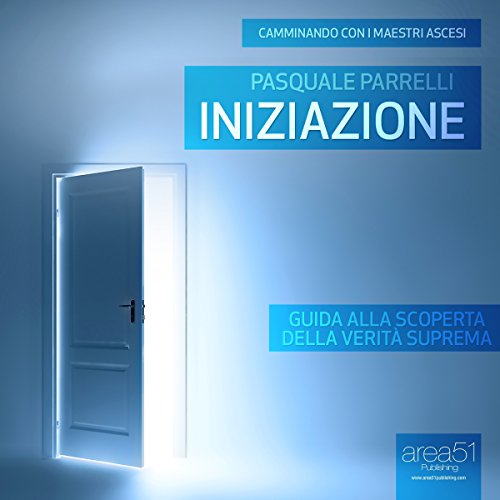 Download Camminando con i Maestri Ascesi: Iniziazione: Guida alla scoperta della Verità Suprema Download Camminando con i Maestri Ascesi: Iniziazione: Guida alla scoperta della Verità Suprema