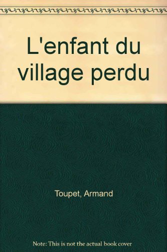 L'enfant du village perdu
