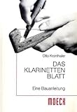 Das Klarinettenblatt: Eine Bauanleitung by 