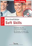 Test & Training Karrierefaktor soft Skills: Trainieren Sie Ihre Schlüsselqualifikationen by Stefan Mühleisen, Nadine Oberhuber