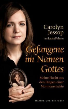 Download Gefangene im Namen Gottes: Meine Flucht aus den Fängen einer Polygamistensekte Download Gefangene im Namen Gottes: Meine Flucht aus den Fängen einer Polygamistensekte