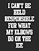 Produktbild I Can't Be Held Responsible For What My Elbows Do On The Ice: Blank Lined Writing Journal Hockey Notebook For Kids
