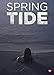 Spring Tide: Season 1 (4 Dvd) [Edizione: Stati Uniti]