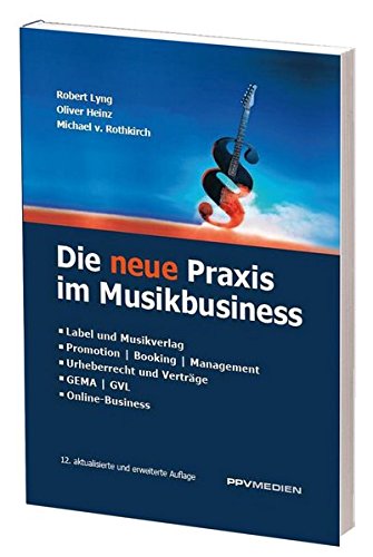 Download Die neue Praxis im Musikbusiness Download Die neue Praxis im Musikbusiness