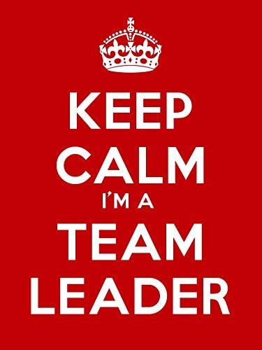 Keep Calm I'm A Team Leader Keyring - 5cm x 3.5cm