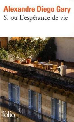 couverture de : S. ou L'esp&eacute;rance de vie