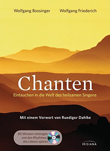 Download Chanten: Eintauchen in die Welt des heilsamen Singens Download Chanten: Eintauchen in die Welt des heilsamen Singens